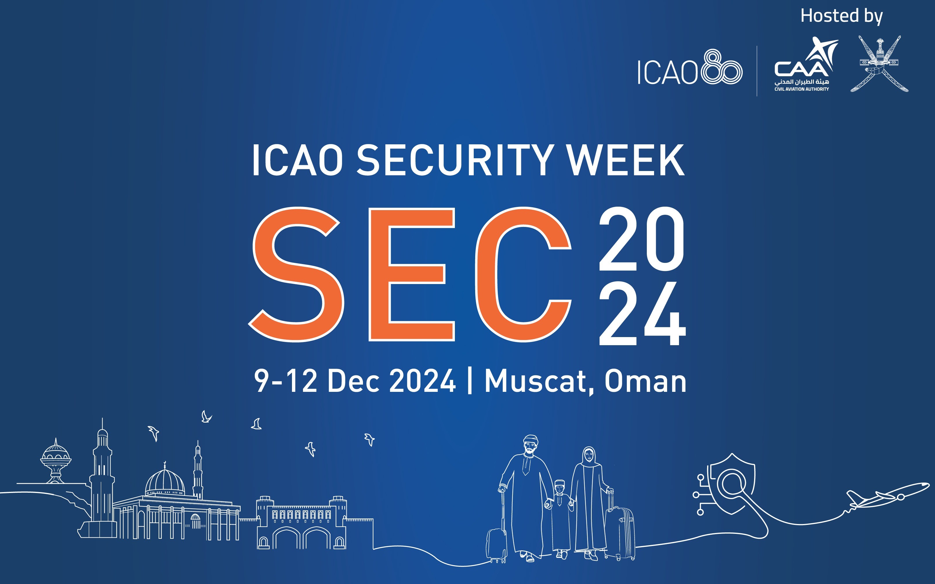 Oman hosts "ICAO Security Week 2024" and a High-Level Ministerial Segment this December 